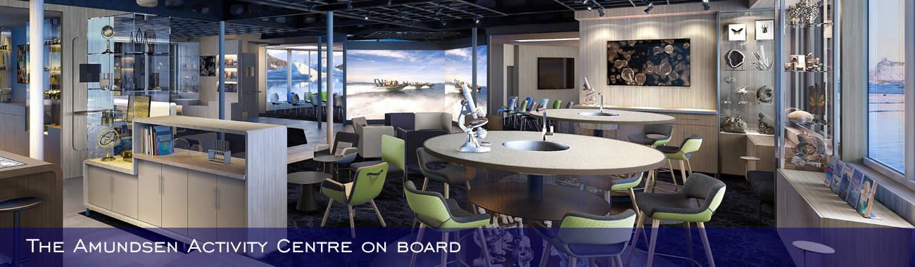 The Amundsen Activity Centre on board